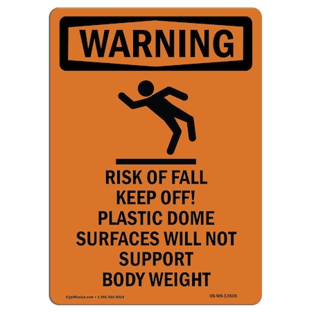Signmission OSHA WARNING Sign, Risk Of Fall Keep W/ Symbol, 14in X 10in Rigid Plastic, 10" W, 14" H, Portrait OS-WS-P-1014-V-13505